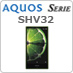 AQUOS SERIE SHV32