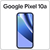 Google Pixel 10a