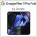 Google Pixel 9 Pro Fold